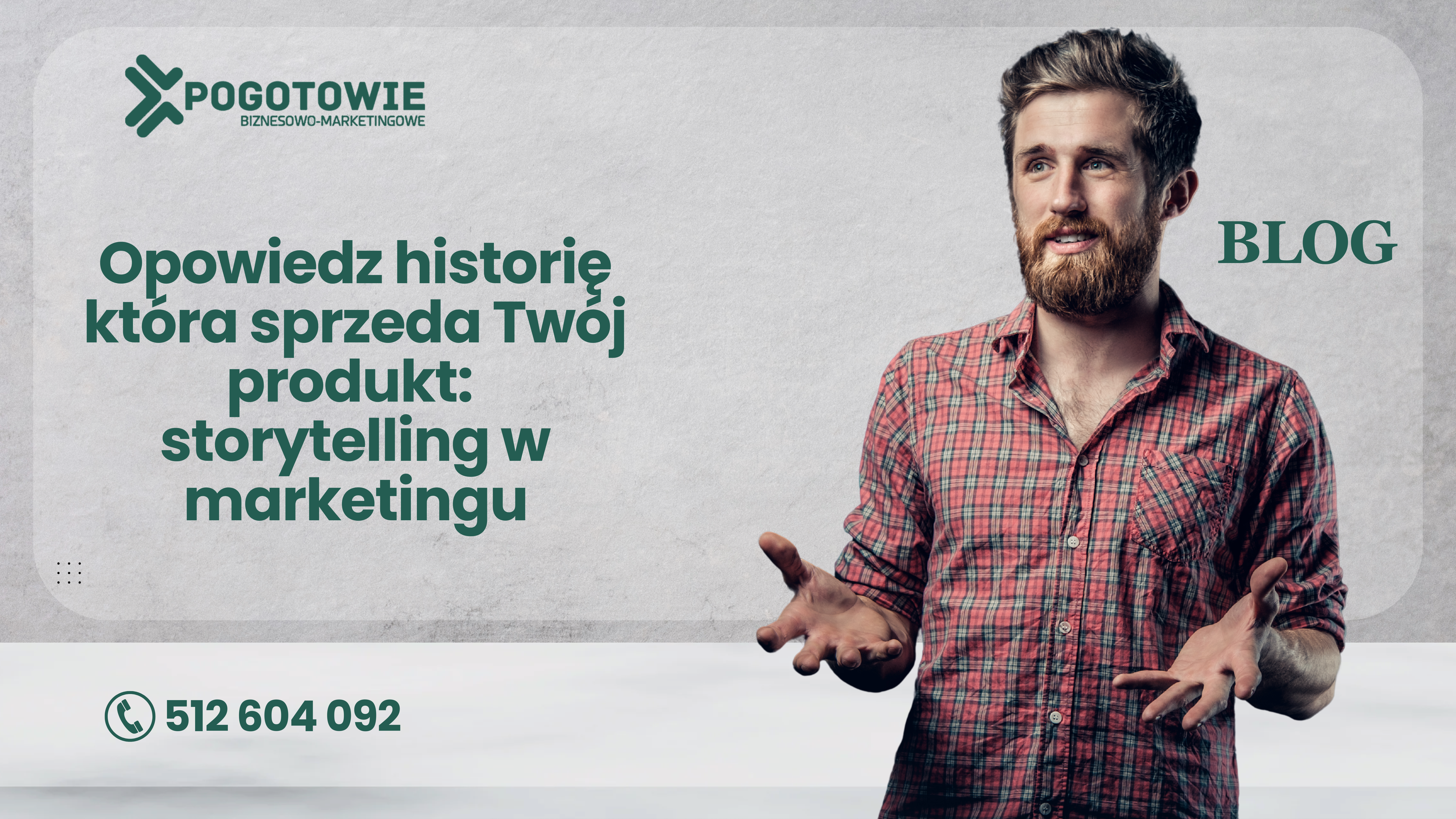 Opowiedz historię, która sprzeda Twój produkt: Storytelling w marketingu.