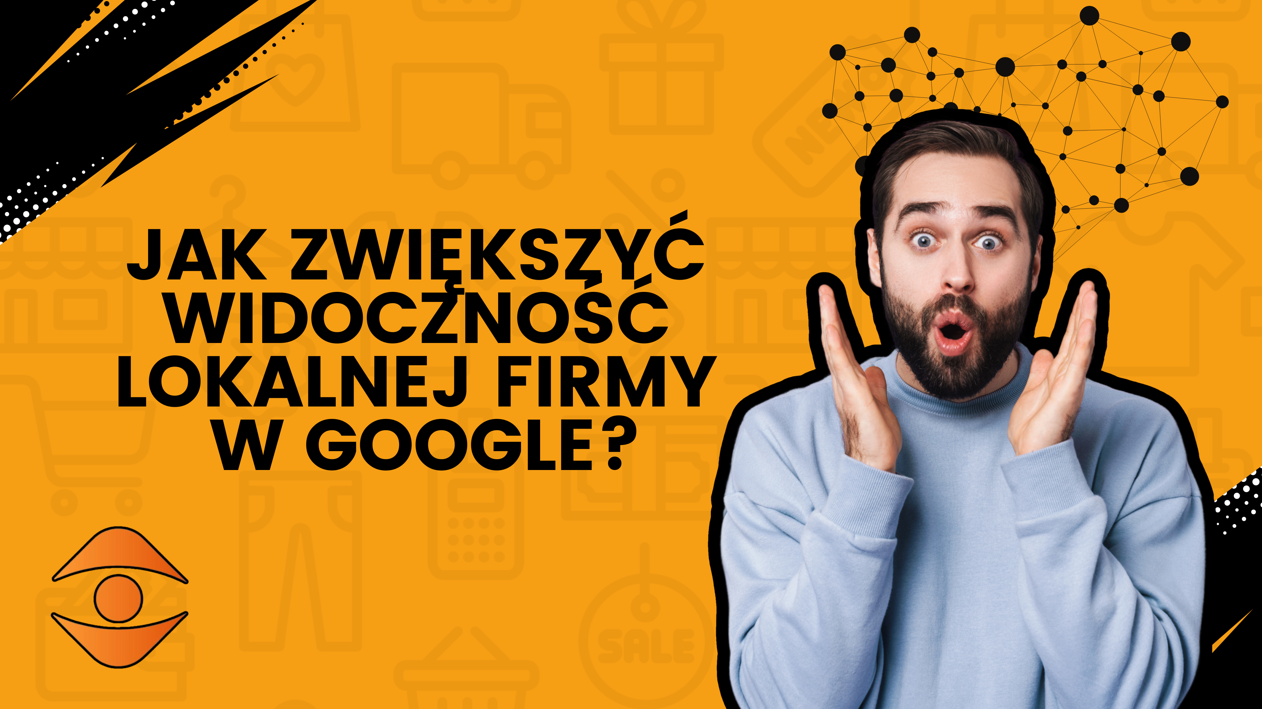 Jak zwiększyć widoczność lokalnej firmy w Google?