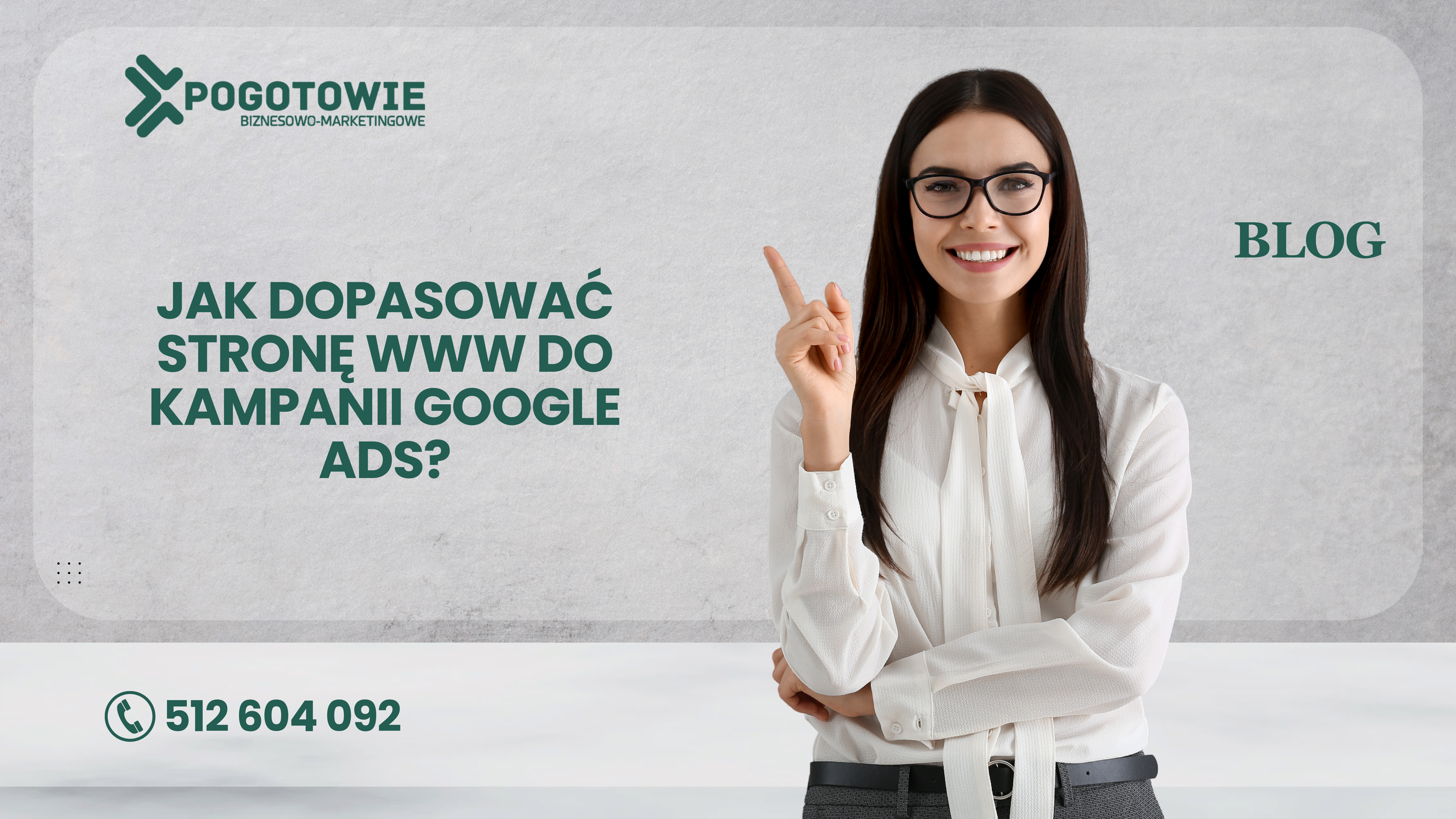 Jak dopasować stronę www do kampanii Google Ads?