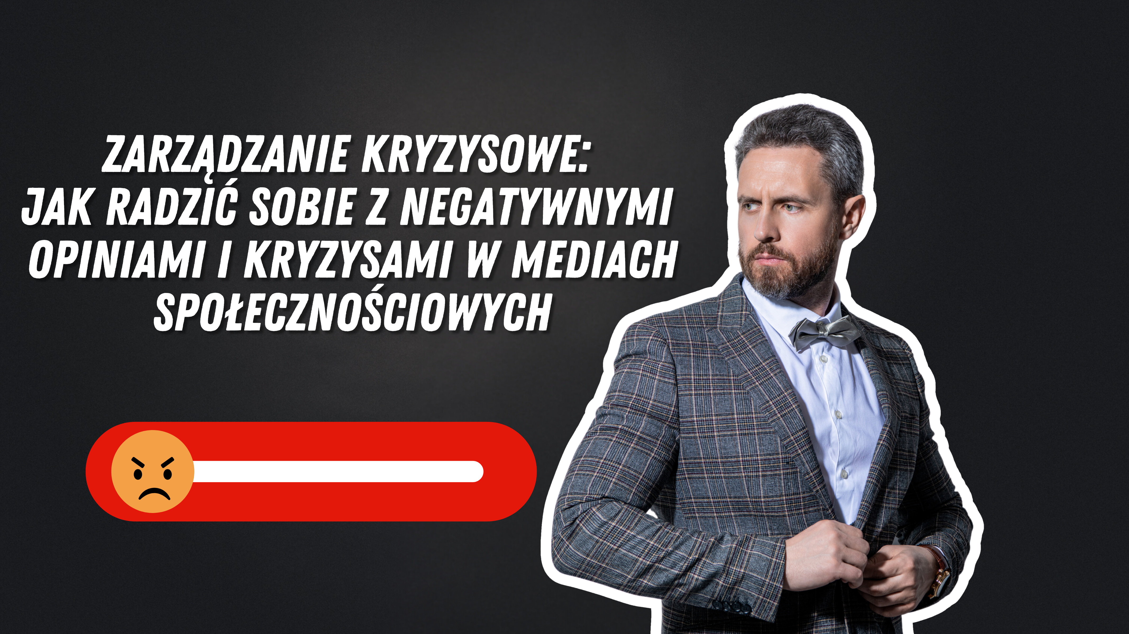 Zarządzanie Kryzysowe: Jak radzić sobie z negatywnymi opiniami i kryzysami w mediach społecznościowych