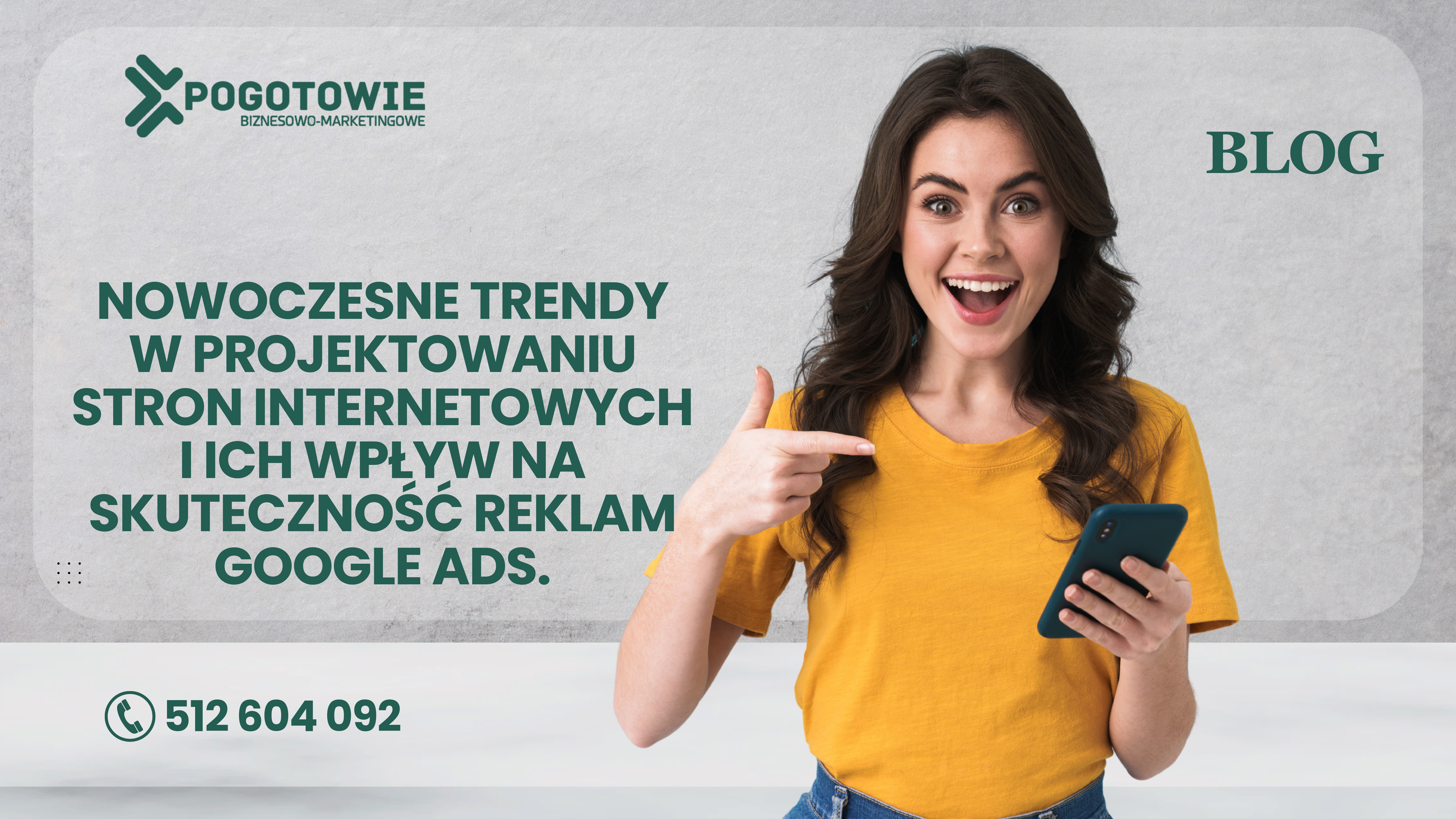Nowoczesne trendy w projektowaniu stron internetowych i ich wpływ na skuteczność reklam Google Ads.